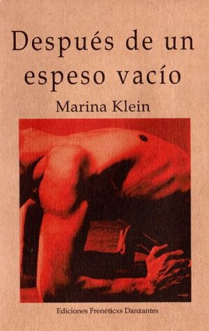 Después de un espeso vacío -Novela breve de Marina Klein-