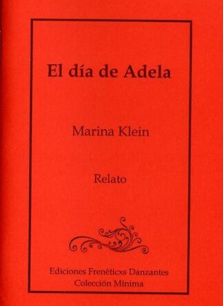 El día de Adela -Relato de Marina Klein-