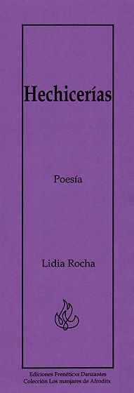 Hechicerías -Poemario de Lidia Rocha-