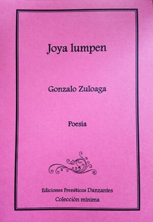 Joya lumpen -Poemario de Gonzalo Zuloaga-