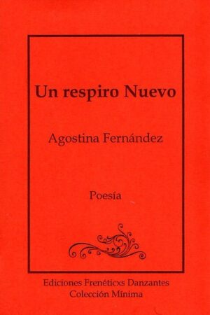 Un respiro nuevo -Poemario de Agostina Fernández-