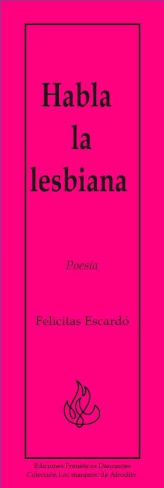 Habla la lesbiana - Poesía de Felicitas Escardó -